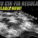 Les règlements CIK-FIA pour 2018 sont disponibles