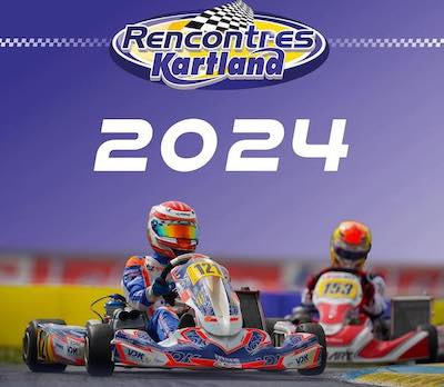 Les Rencontres Kartland reprennent pour une nouvelle saison le 24 mars 2024